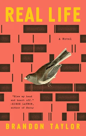 REVIEW: Brandon Taylor's Real Life
