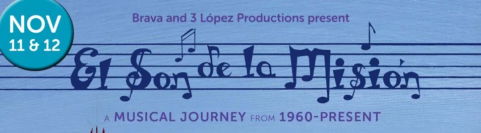 El Son de la Misión: A Musical Journey from 1960 - present