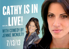 Cathy Is In... Live!