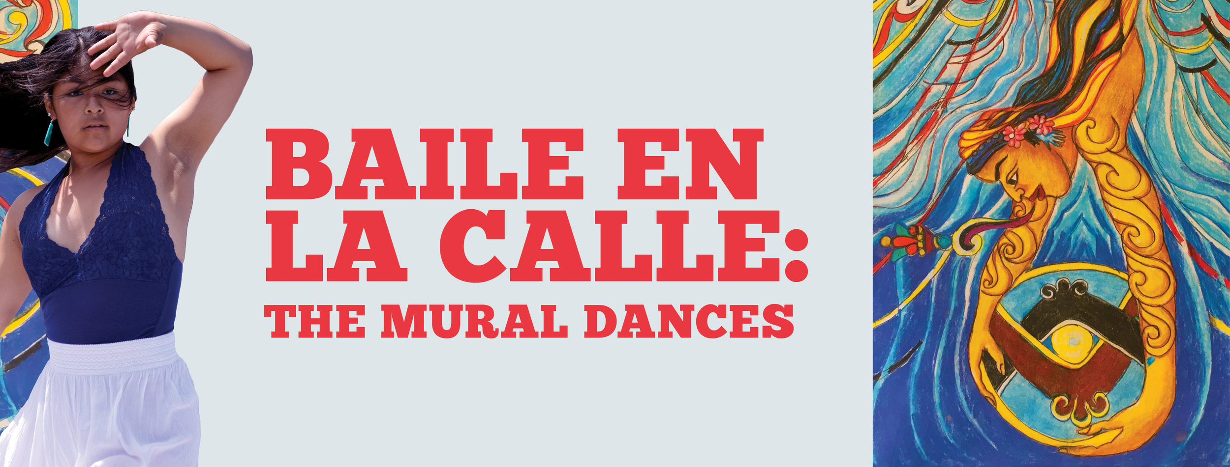 Baile en la Calle: The Mural Dances 2019