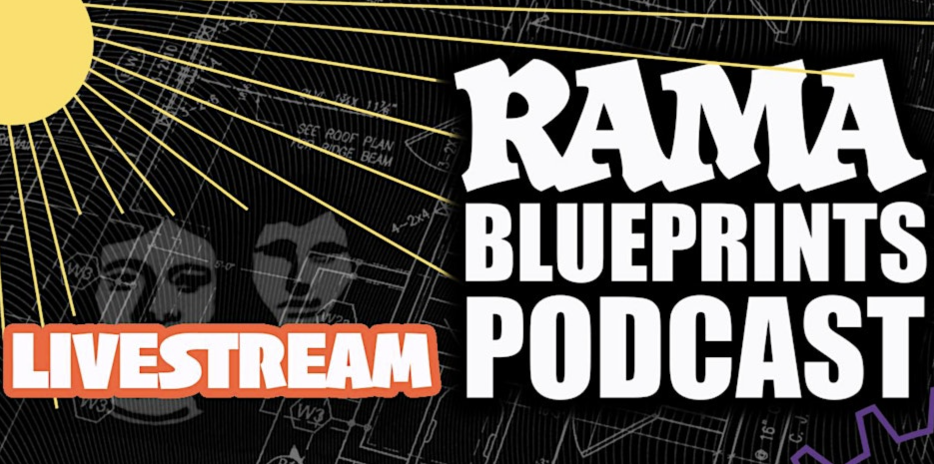 From Invisibility to Visibility - a live RAMA Blueprints Podcast