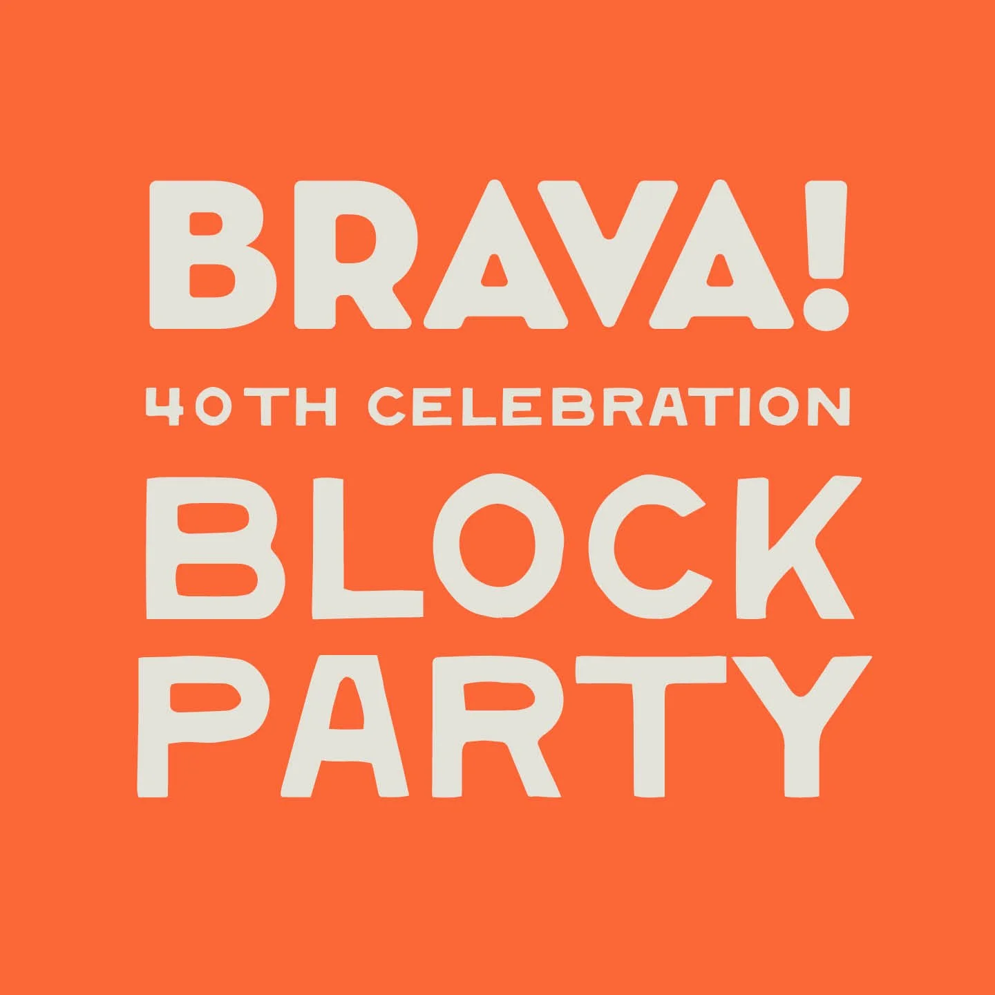 Brava! Block Party