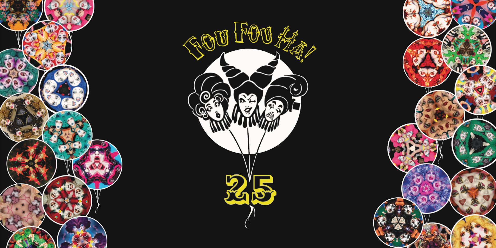 Foutenanny! Fou Fou Ha's 25th Anniversary Celebration
