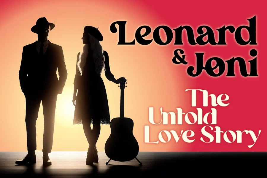 Leonard and Joni: The Untold Love Story