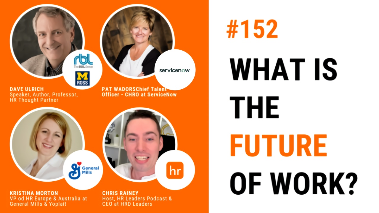 What is the Future of Work? — HR Leaders