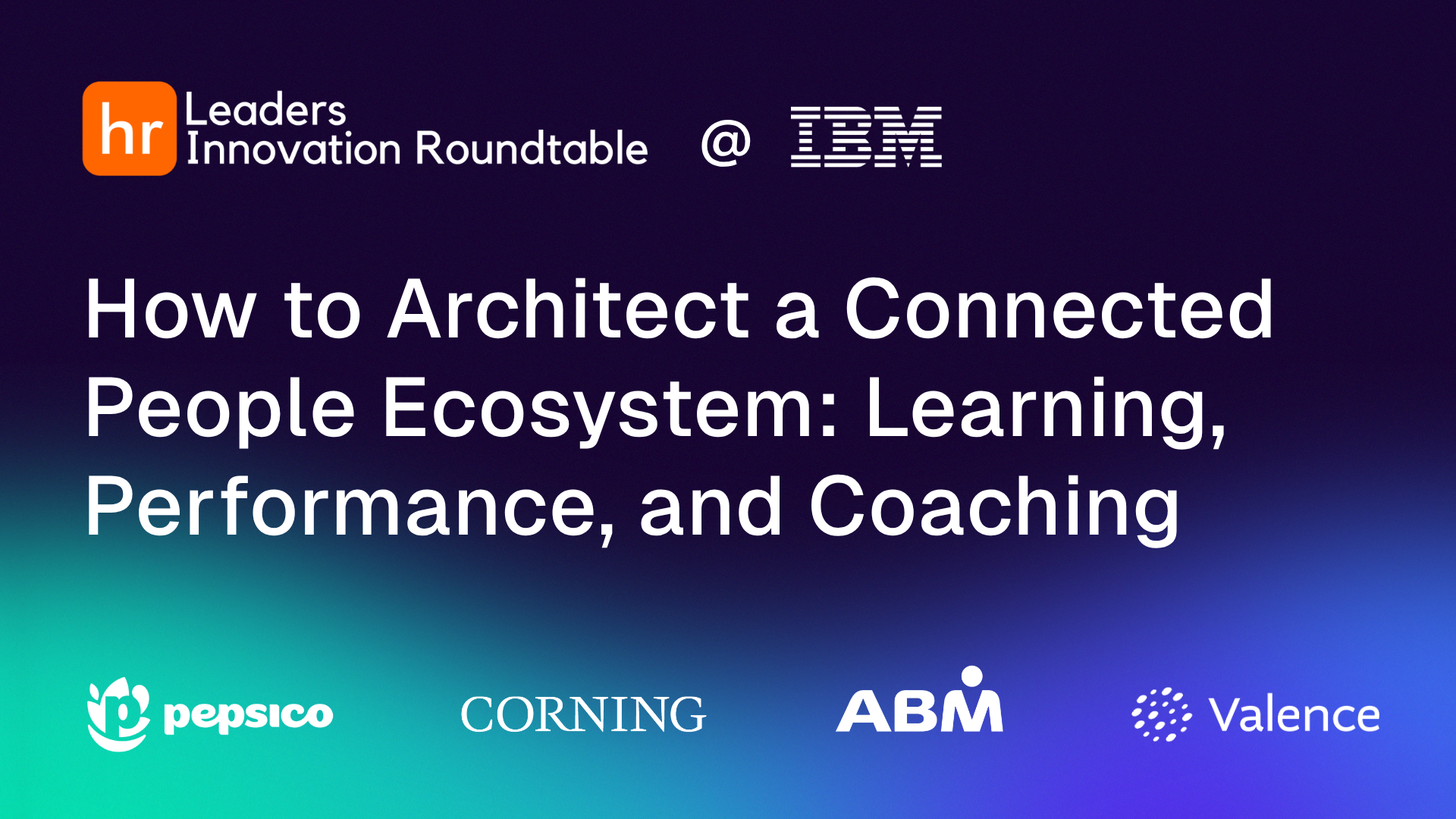 How to Architect a Connected People Ecosystem: Learning, Performance, and Coaching