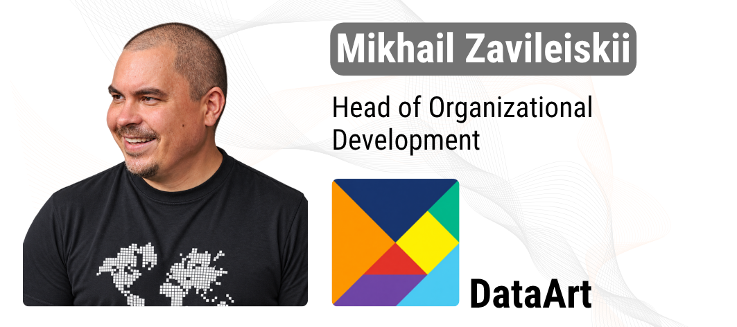 DataArt - Mikhail Zavileiskii