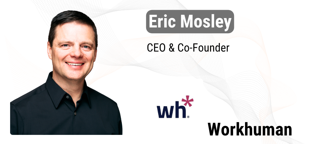 Workhuman - Eric Mosley