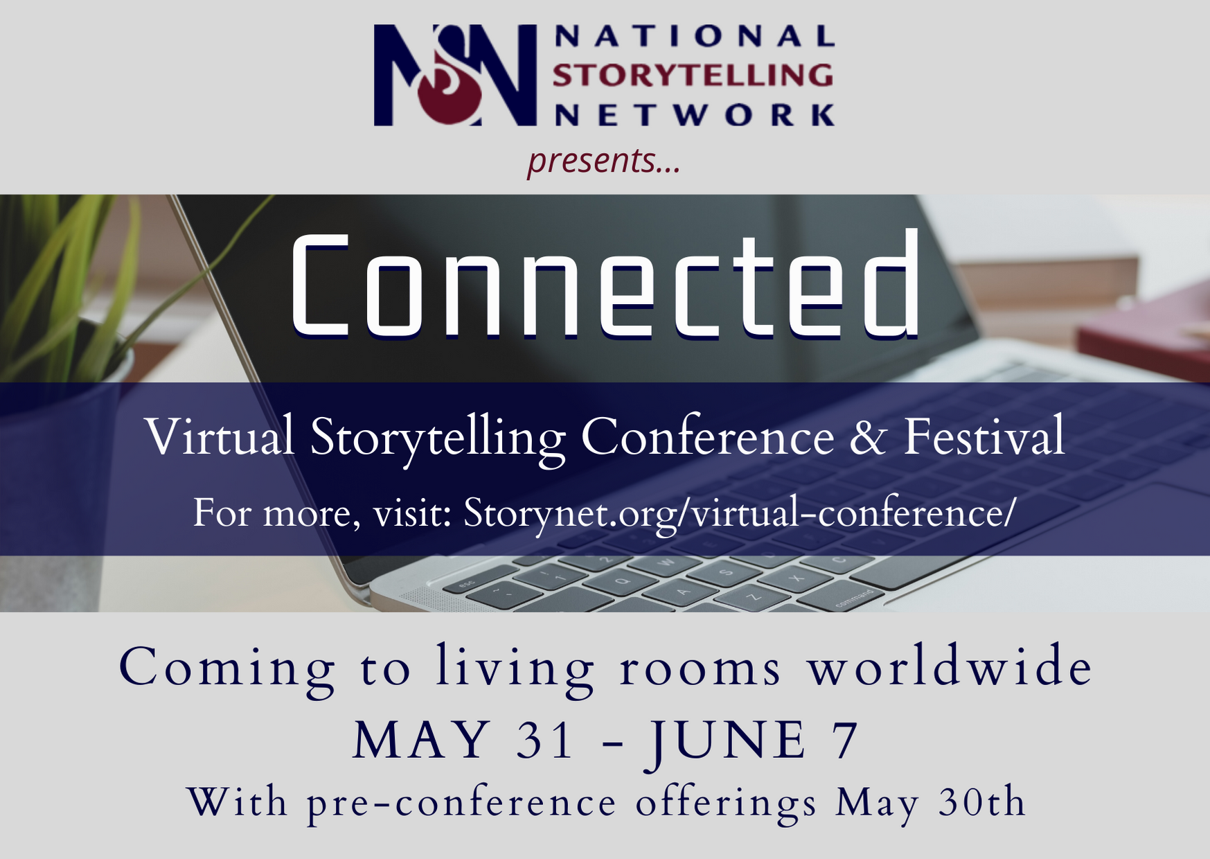 Connected: A Virtual Storytelling Conference