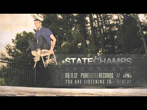 State Champs - Remedy