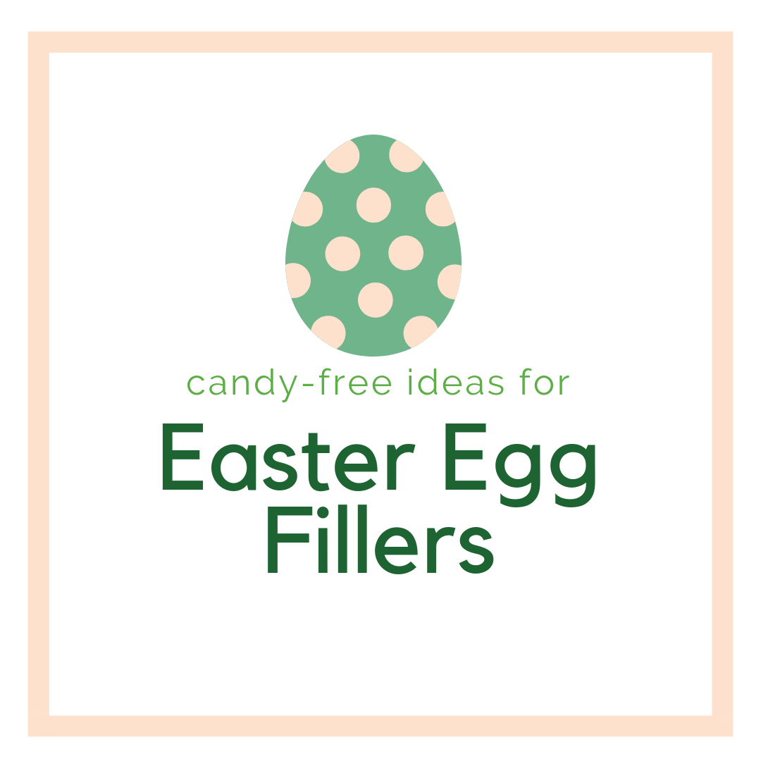 Candy-Free Easter Egg Filler Ideas