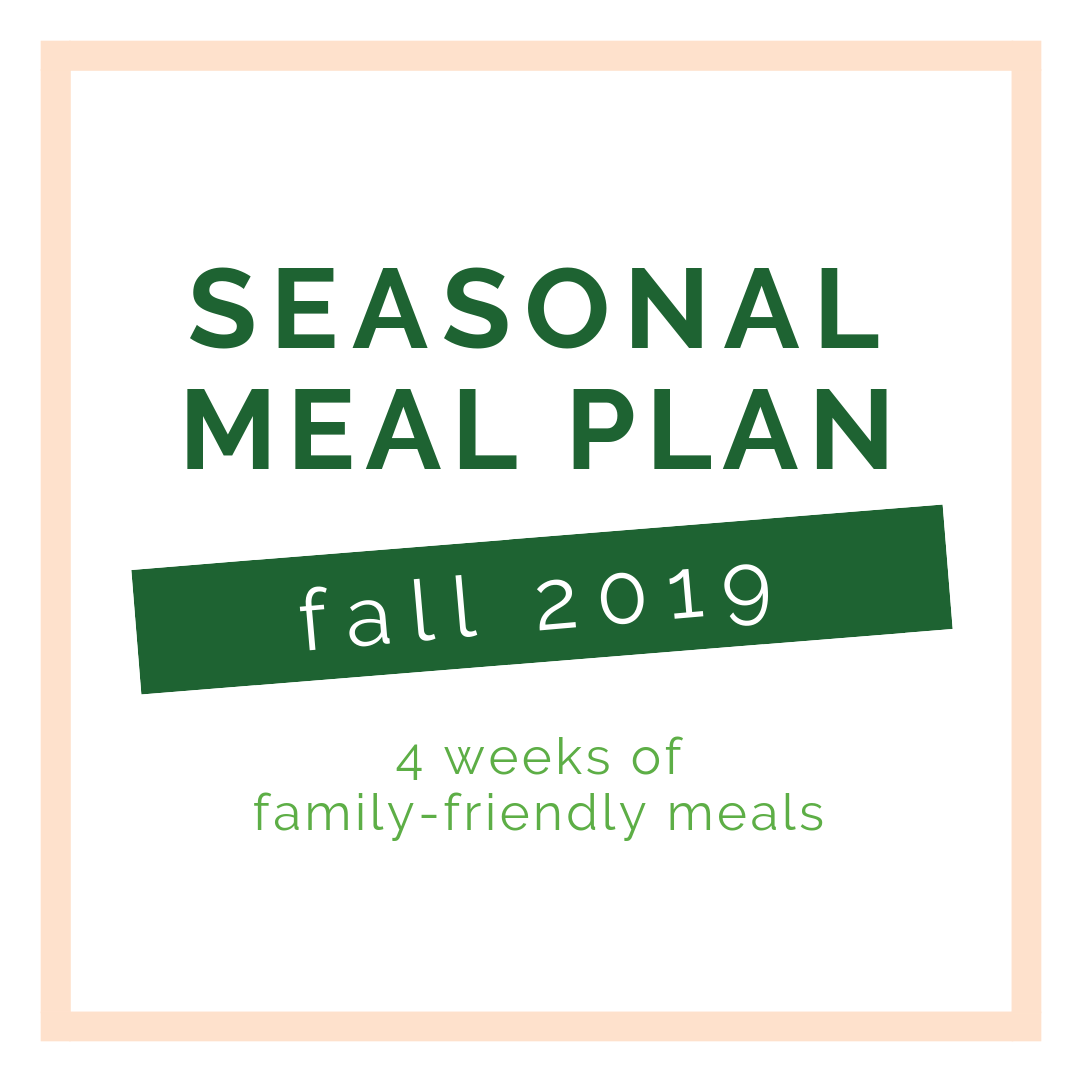 Family Friendly Meal Plan for Fall