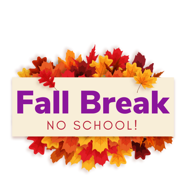 School Closed: Fall Break