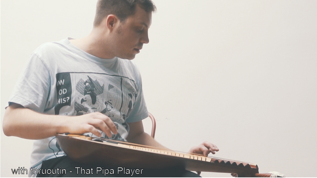 Around The Block with thruoutin - That Pipa Player
