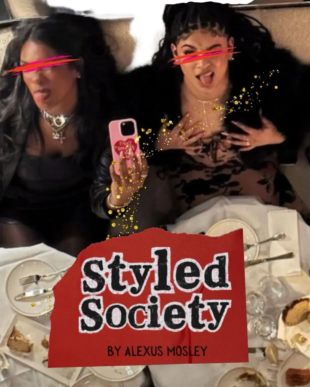 When Friendship Meets Fame: The Story Behind Styled Society