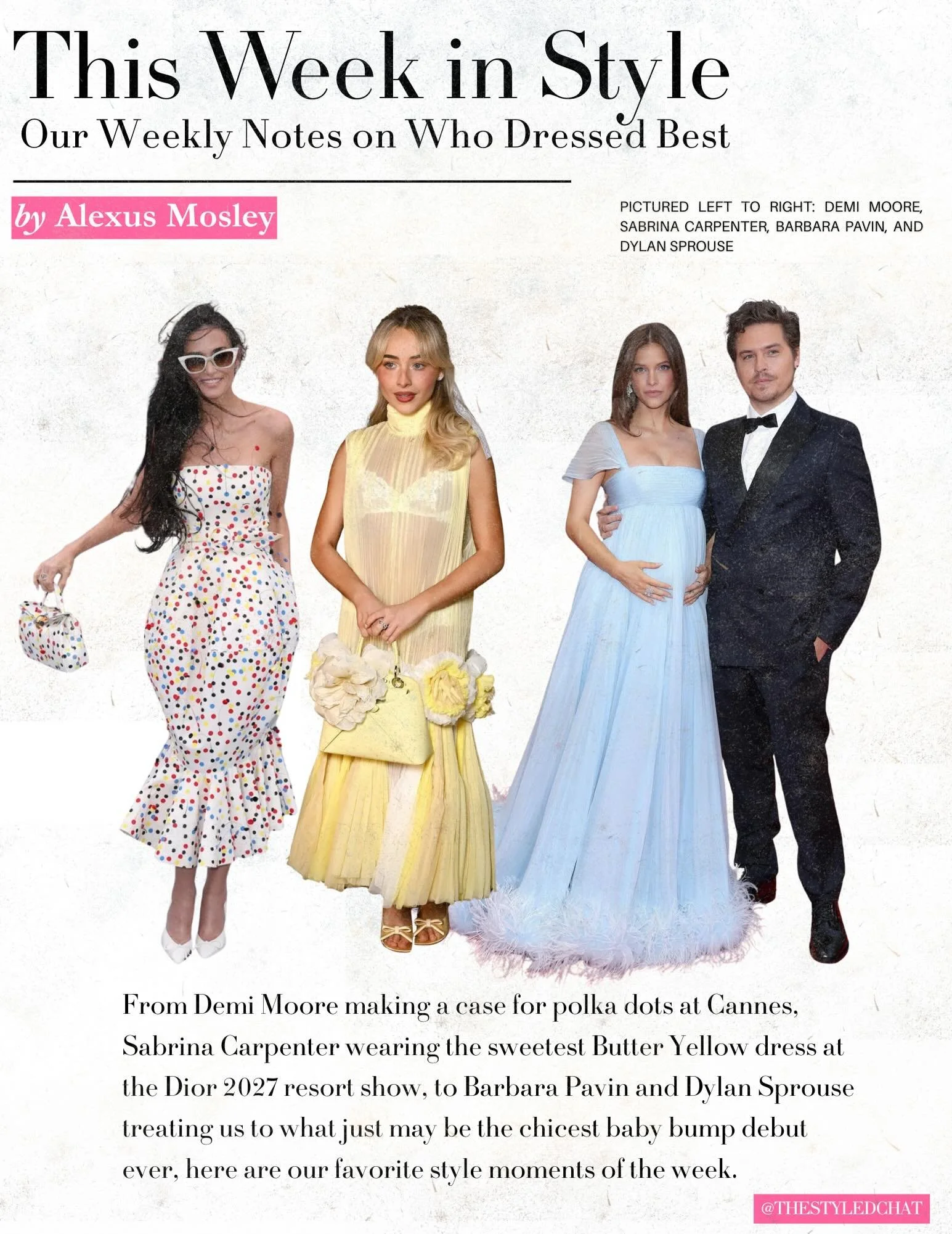 This week&rsquo;s style moments felt pulled from completely different fashion fantasies and somehow that made them even better. ✨

From Demi Moore reminding everyone that polka dots still belong on the Riviera in @jacquemus, to Sabrina Carpenter step