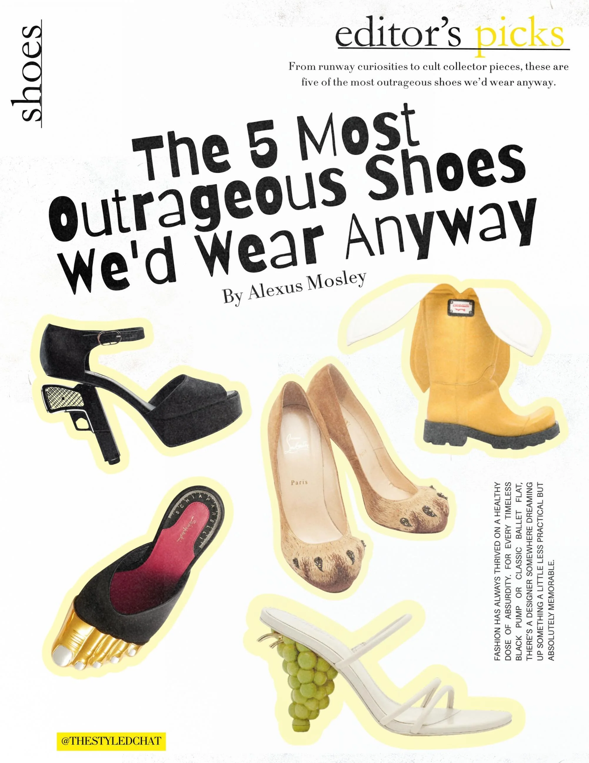 Fashion has always thrived on a healthy dose of absurdity. For every timeless black pump or classic ballet flat, there&rsquo;s a designer somewhere dreaming up something a little less practical but absolutely memorable. 

From runway curiosities to c