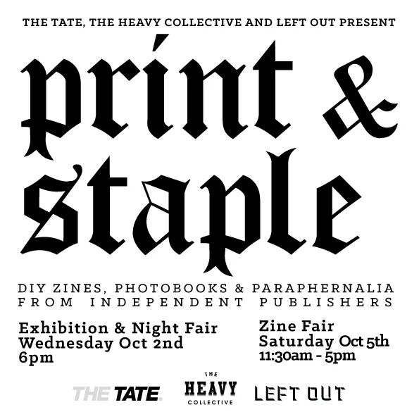 We have some zines/ books at this rad event held by the homies in Australia- The Heavy Collective // Left Out ! theheavycollective :
The Heavy Collective in association with Left Out Store are proud to present Print & Staple 2013. The project brings together a collection of independently published works from a slew of local and international creatives for exhibition and sale at Sydney’s The Tate. A veritable menagerie of DIY zines, paraphernalia and short run paper goods will be on offer for the discerning collector. Print & Staple launches with an exhibition and night fair on Wednesday 2nd October, coming to a head on the Saturday, transforming the gallery space into zine fair free-for-all. So dust off your shelves, smash your piggy bank and make tracks to Print & Staple 2013. Exhibition & Night Fair Wednesday October 2nd - 6pm Zine Fair Saturday October 5th 11:30am-5pm