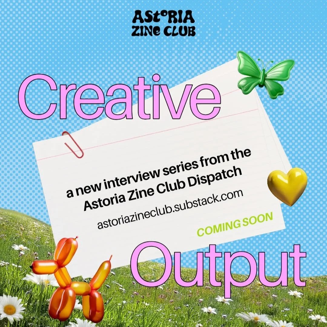 In Conversation with Astoria Zine Club: The Story Behind Snatch