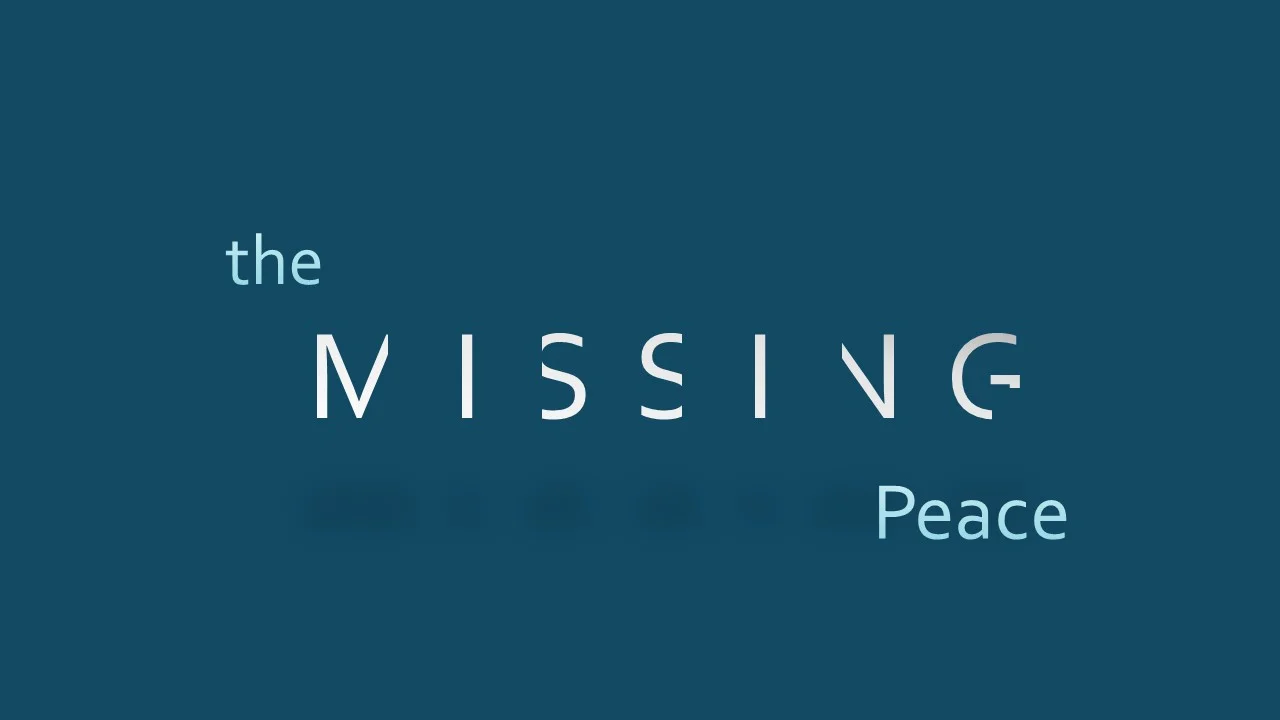 The Missing Peace