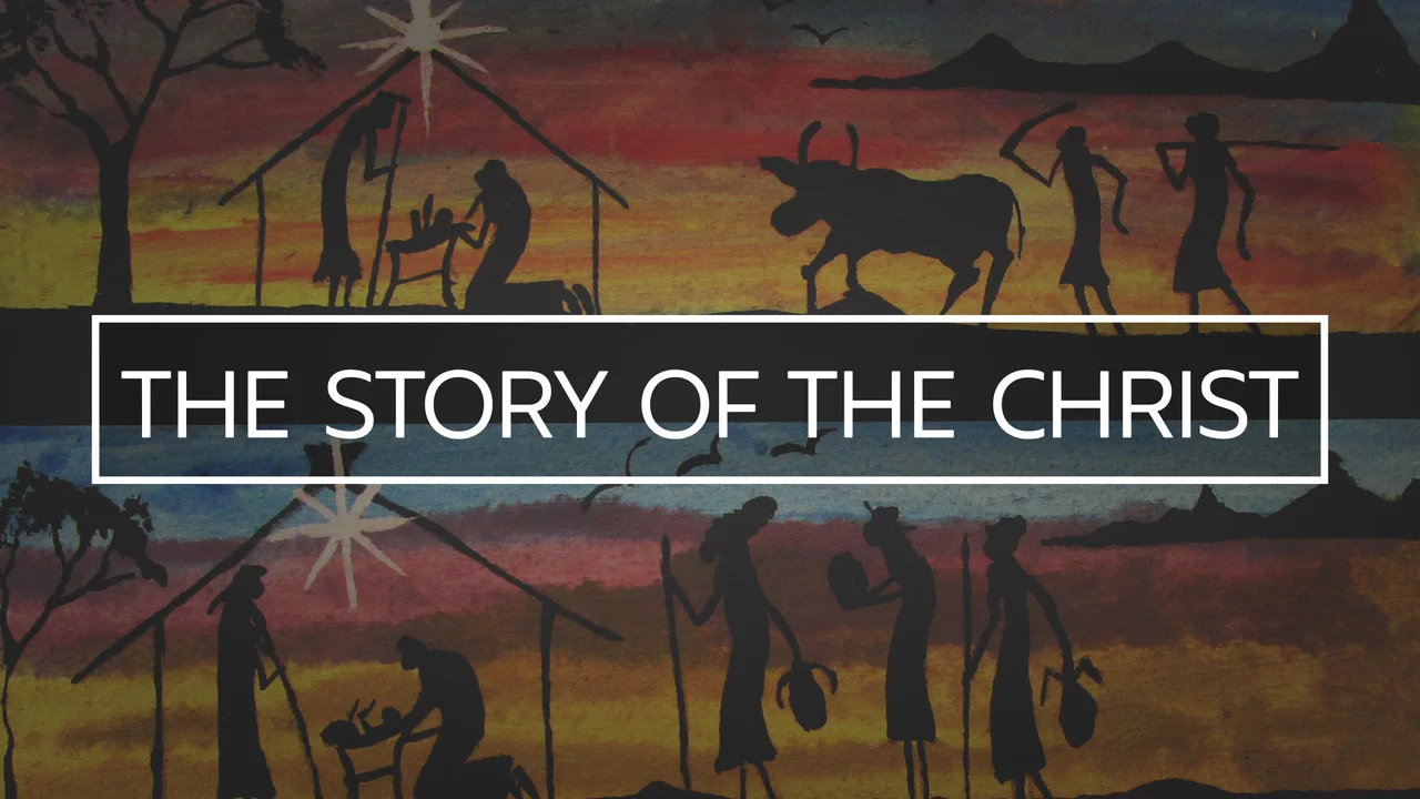 The Story of the Christ: Suffering Servant