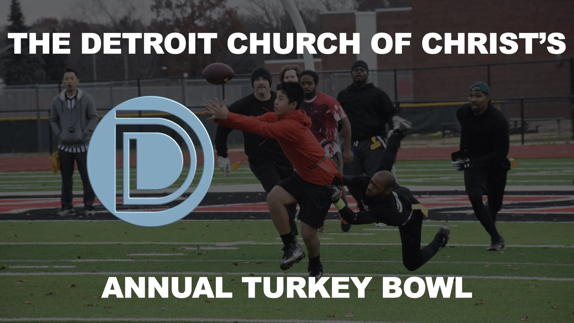The Detroit Church of Christ's Annual Turkey Bowl