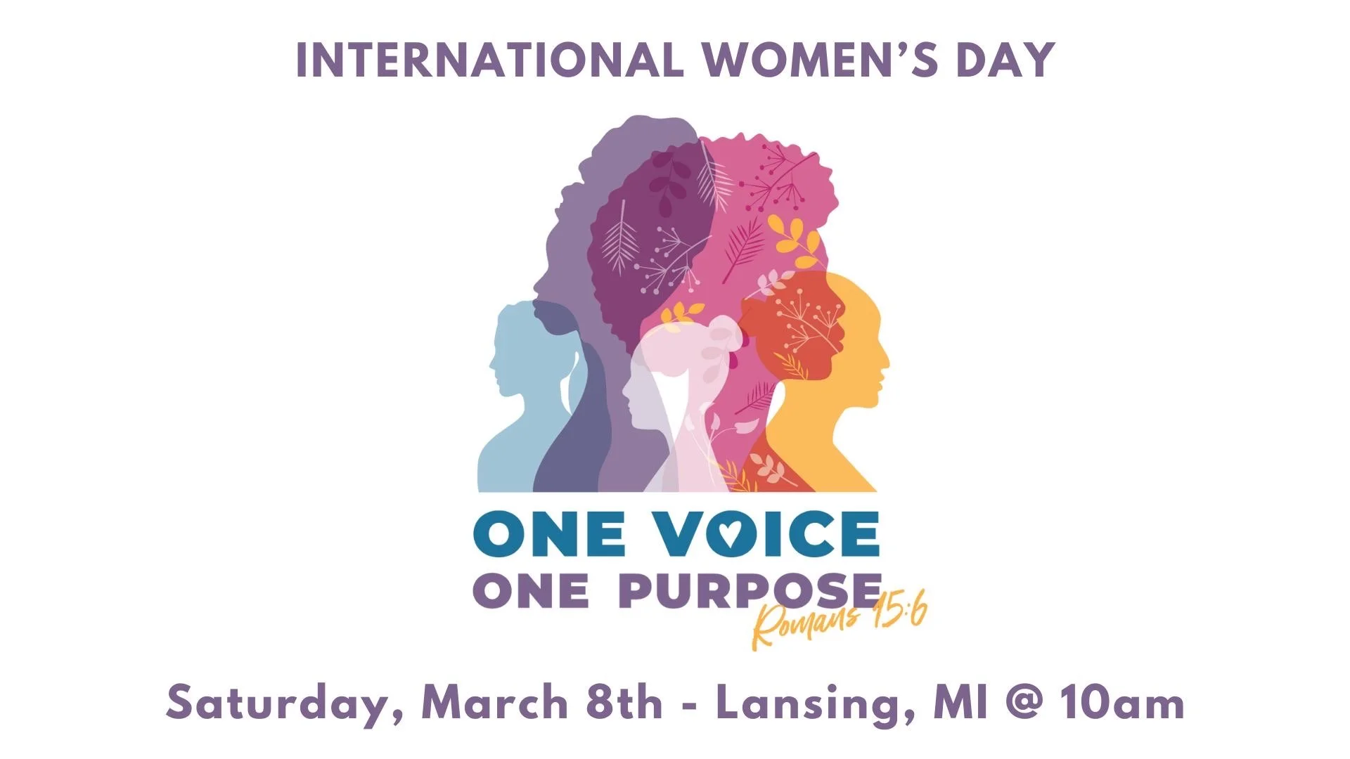 International Women's Day - "One Voice, One Purpose"