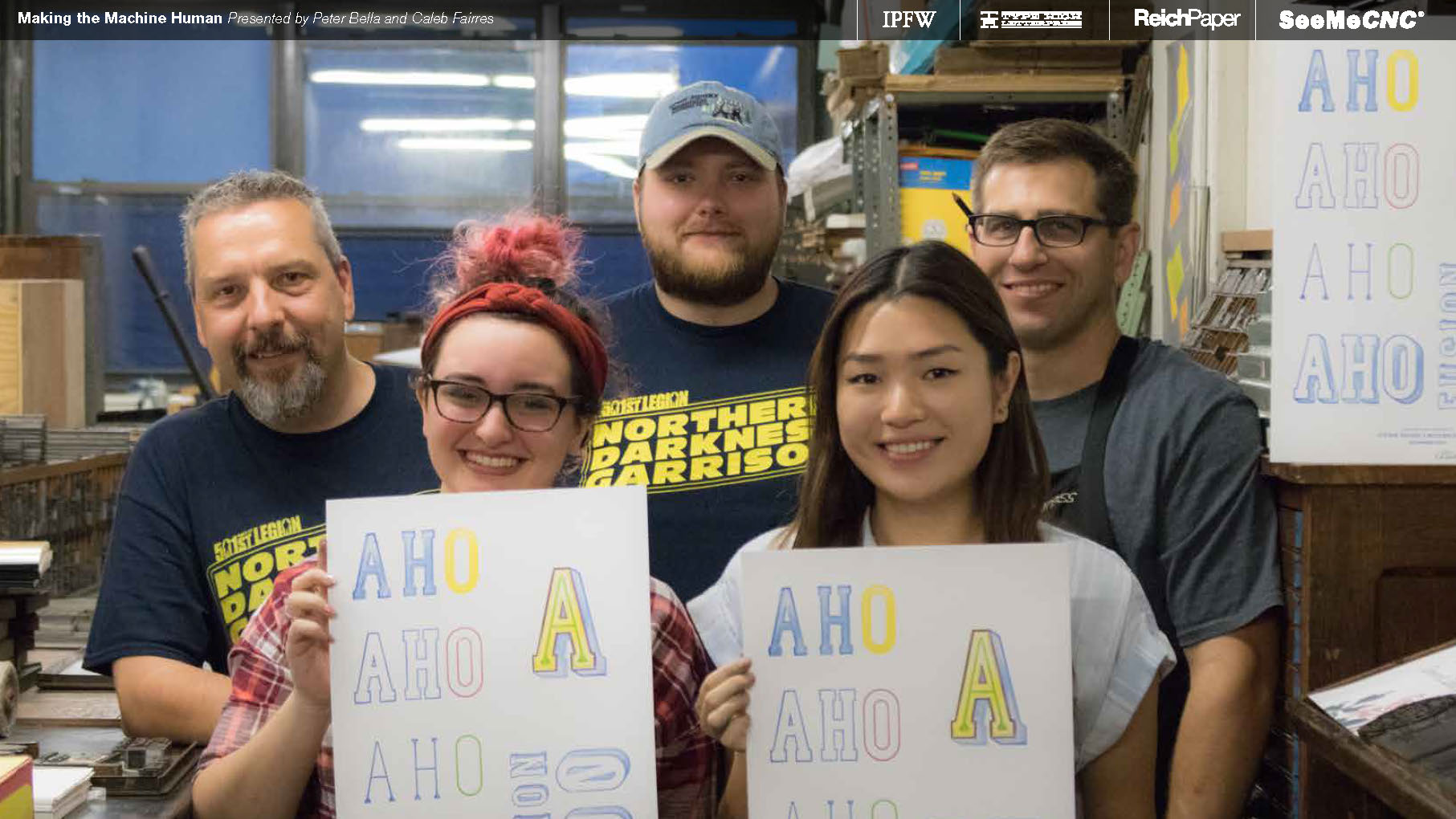  Huge shout out to  SeeMeCNC ,&nbsp; Reich Paper ,  Type High Letterpress , and the Type High interns for all the hard work and support on this project! 