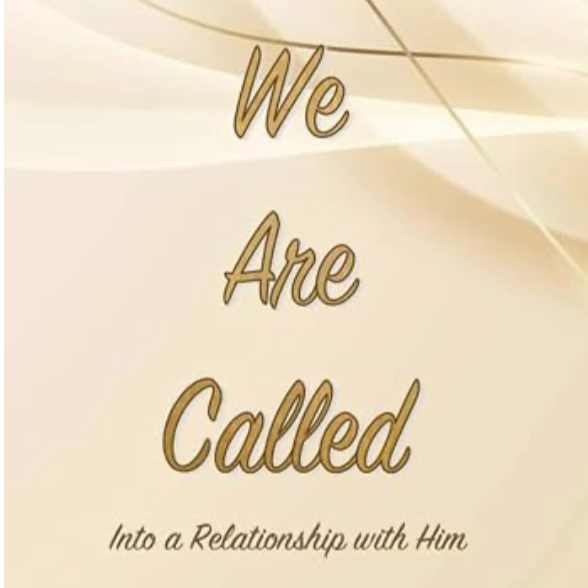 We Are Called into Fellowship with Him