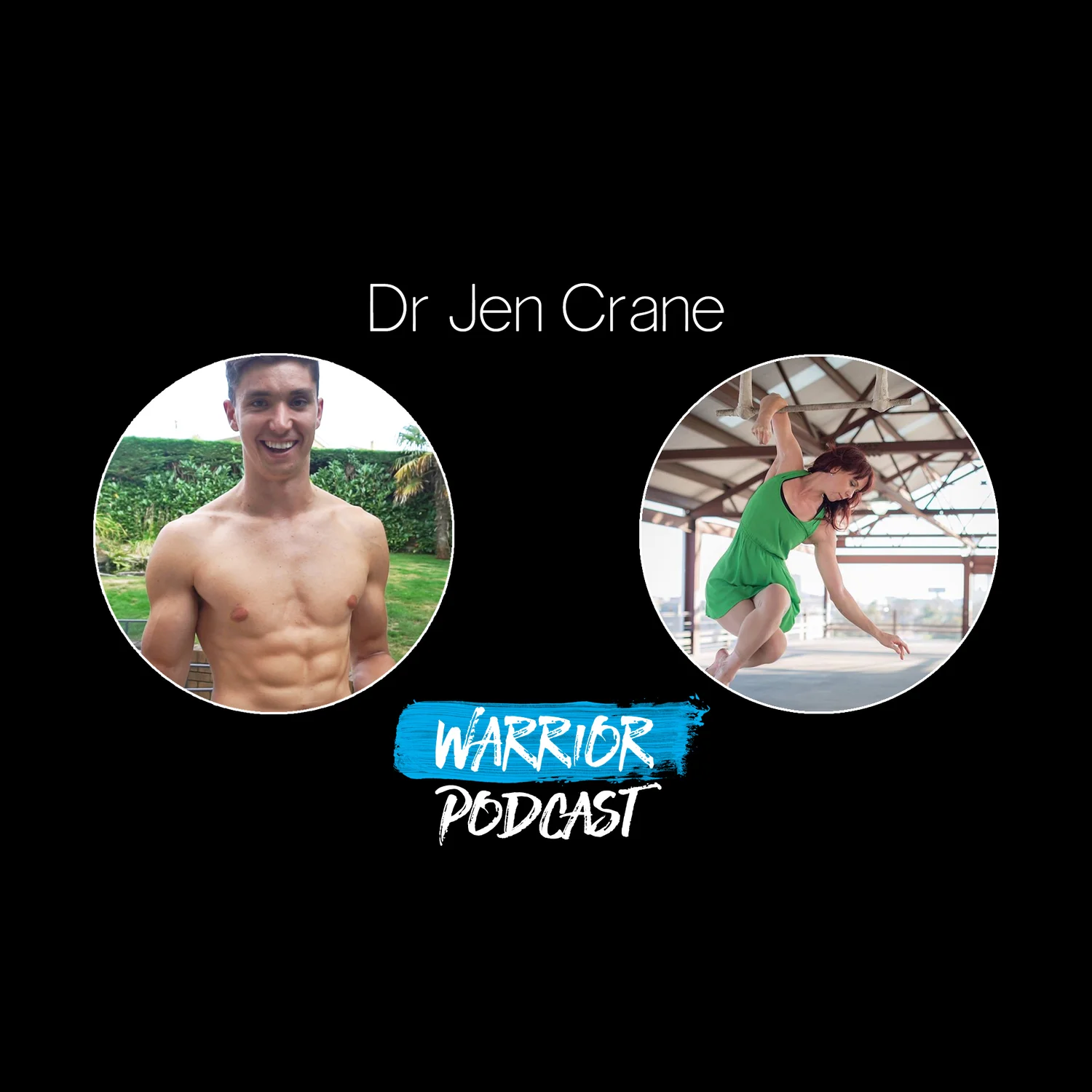 Dr Jen Crane - Active Flexibility, Reducing Injury and Nerve Gliding | Warrior Podcast #3