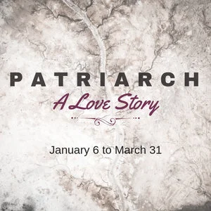 Patriarch, A Love Story: Part 9