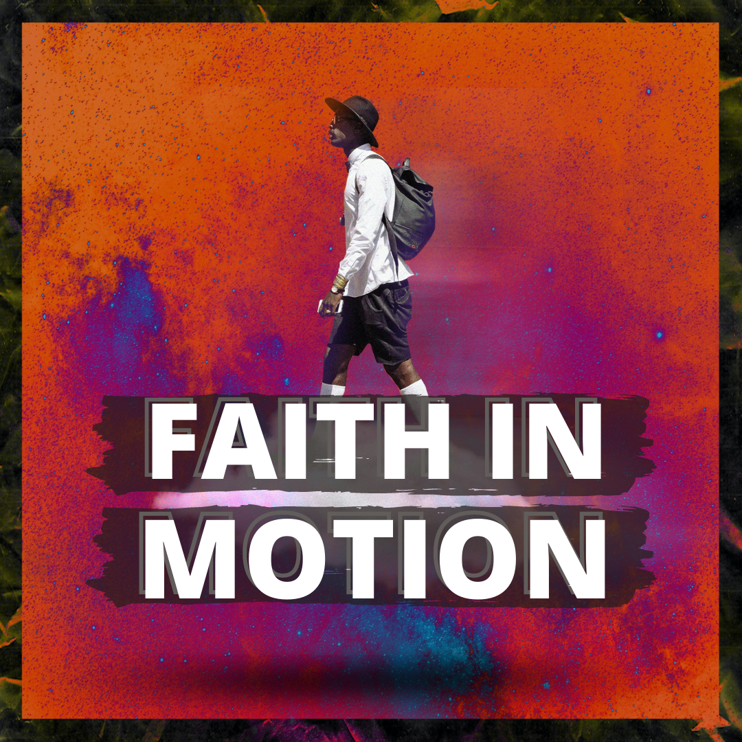Faith in Motion.png
