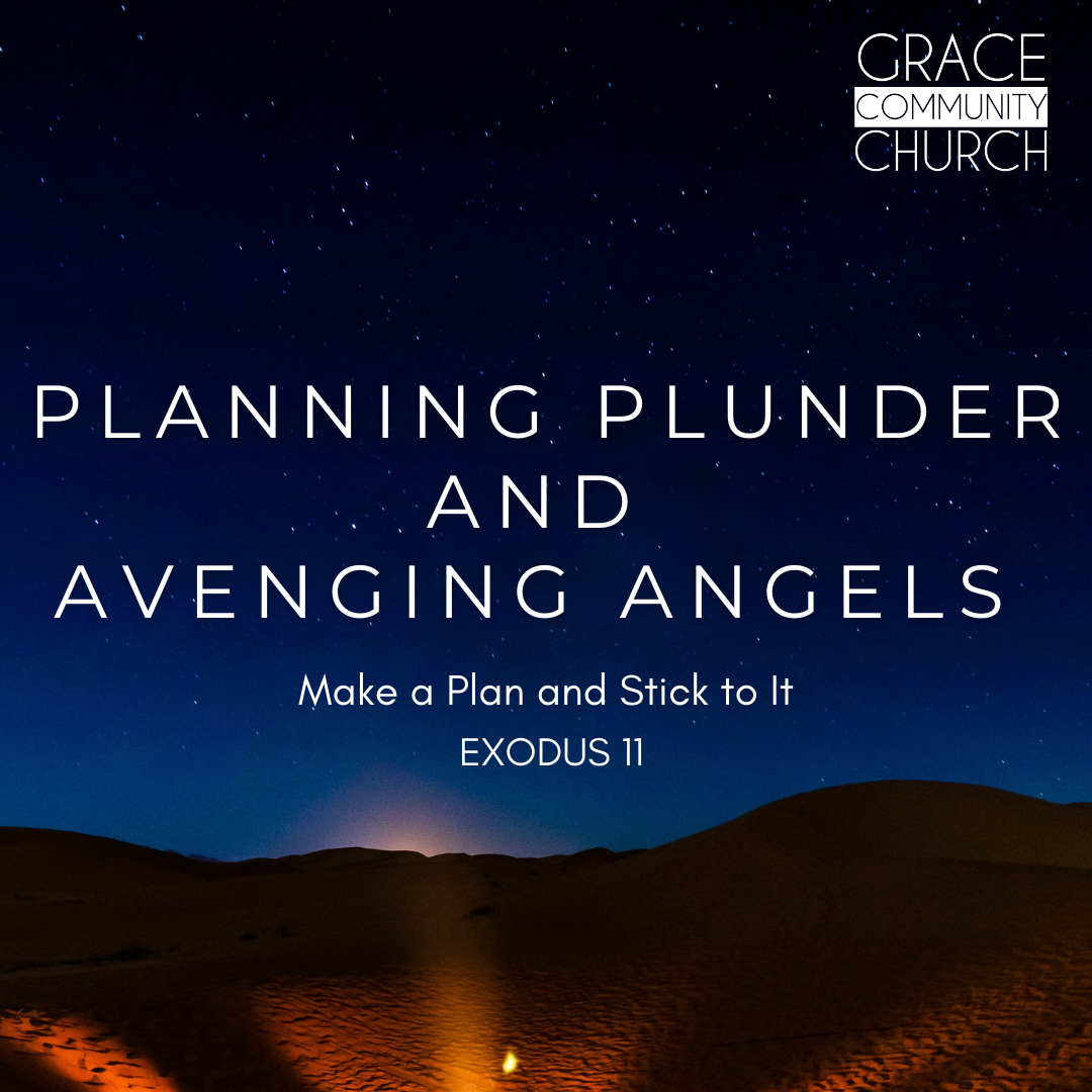 Exodus 11: Planning Plunder & Avenging Angels episode artwork