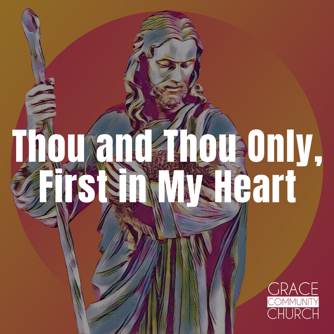 Thou and Thou Only, First in My Heart episode artwork