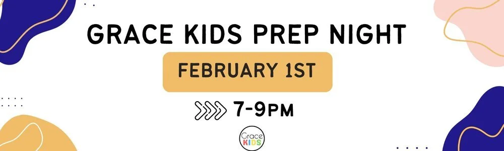 Grace Kids Prep Night