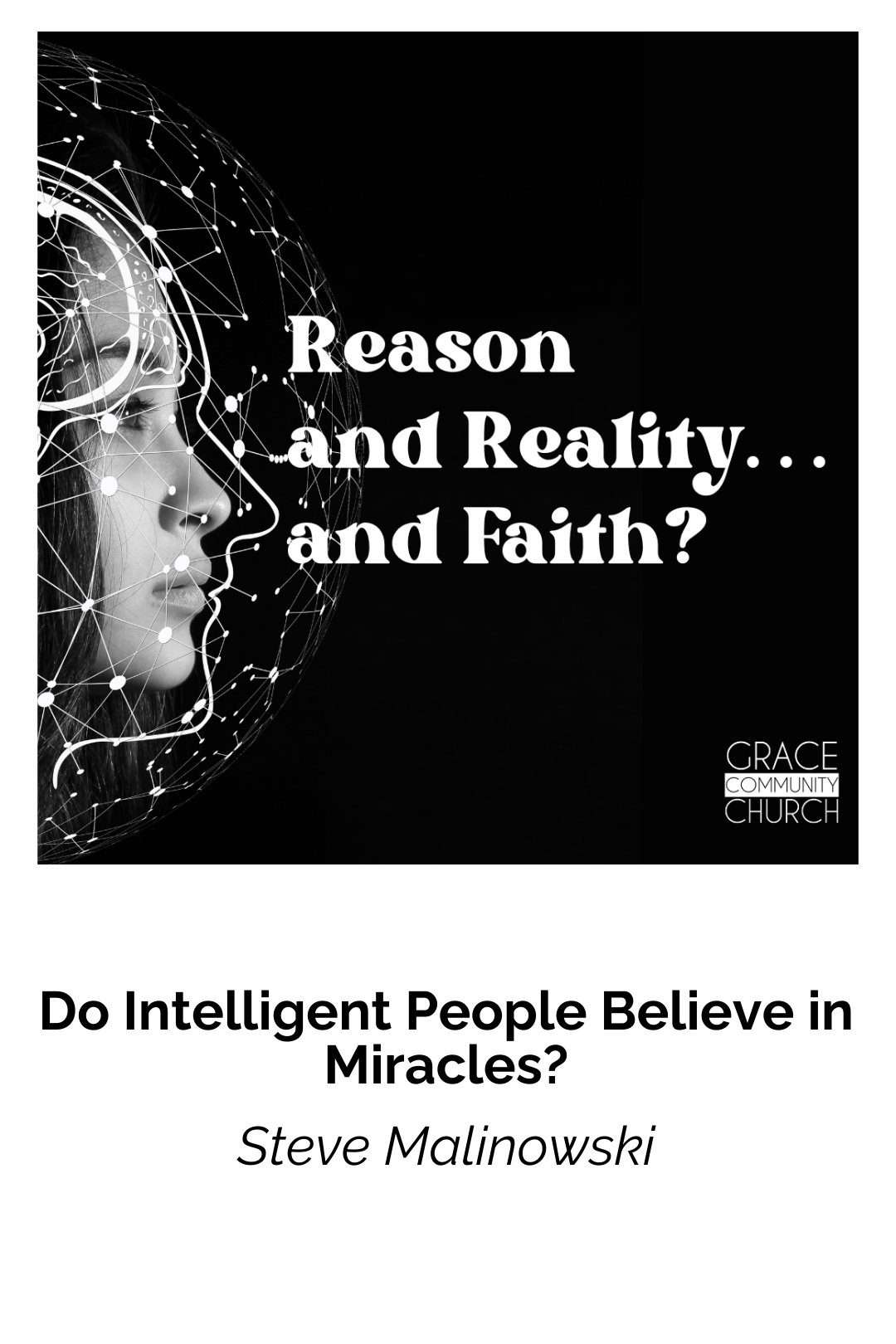 Do Intelligent People Believe in Miracles?