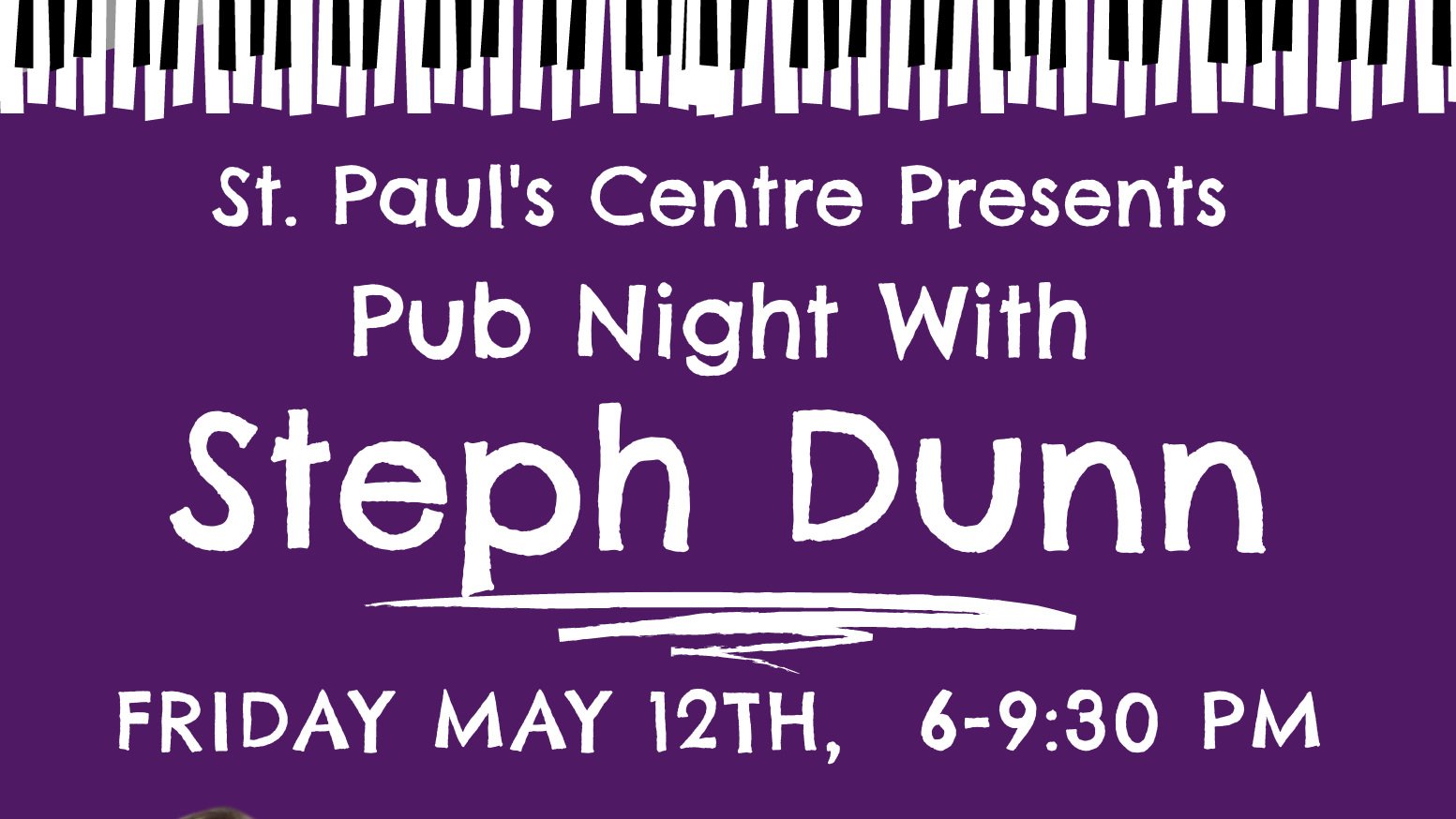 Pub Night with Steph Dunn – Friday, May 12th at St. Paul’s Centre