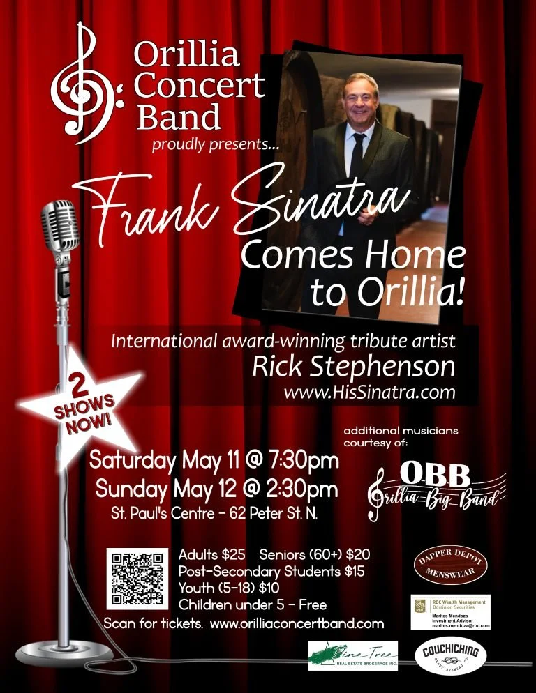 The OCB Presents "Frank Sinatra Comes to Orillia", May 11th, 7:30 pm and May 12th, 4:30pm at St. Paul's Centre, Orillia