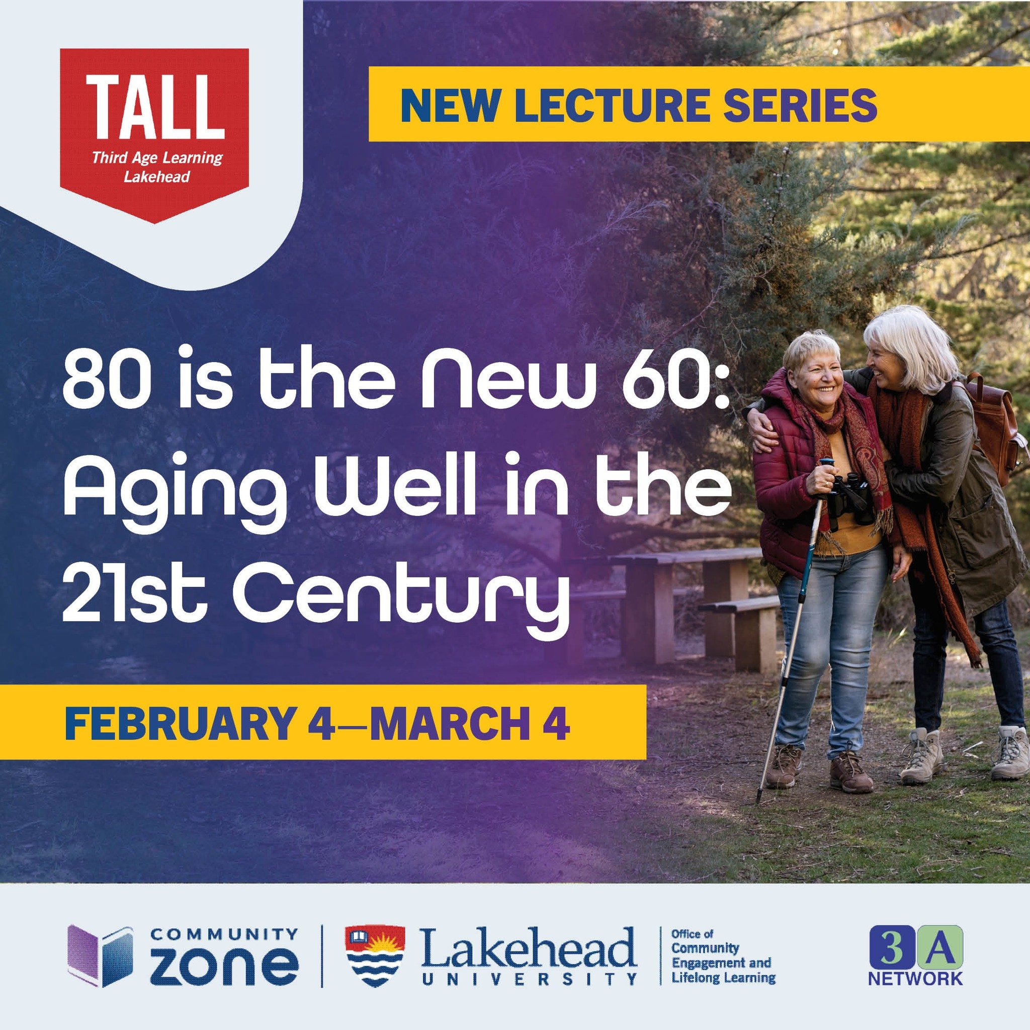TALL Lecture Series - 80 Is The New 60: Aging Well In The 21st Century