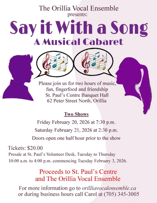 Orillia Vocal Ensemble presents Say it With a Song - A Musical Cabaret 