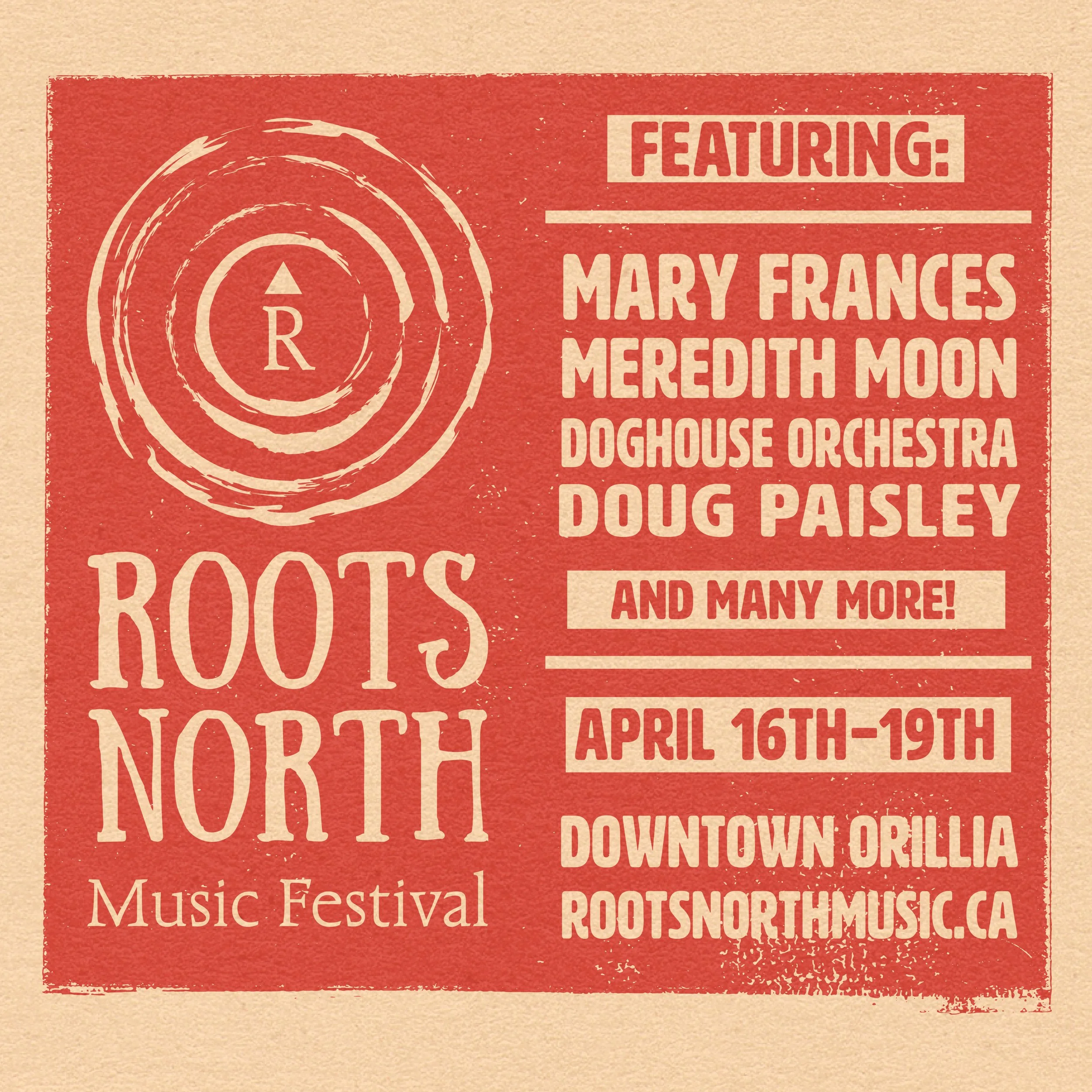 ROOTS NORTH MUSIC FESTIVAL - APRIL 17-19, 2026 