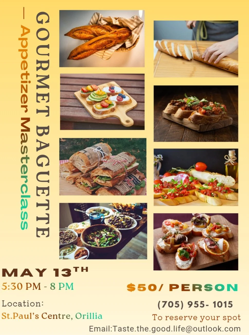Taste the Good Life - Baguette Appetizer Masterclass with Chef Anne - Wed, May 13th, 2026