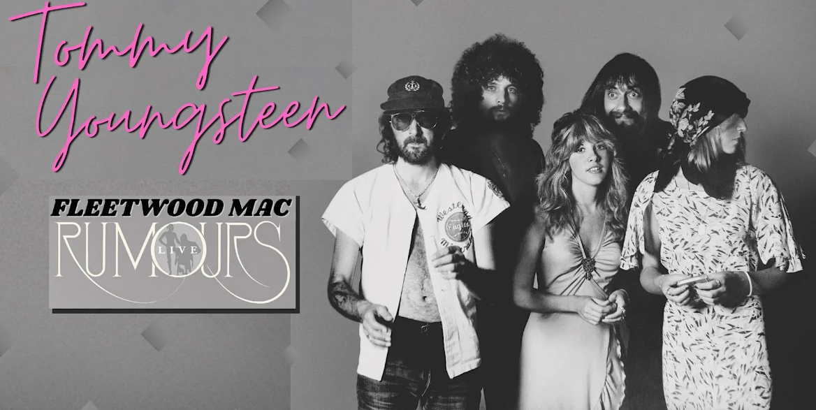 Tommy Youngsteen- Fleetwood Mac "Rumours" LIVE at St. Paul's Centre