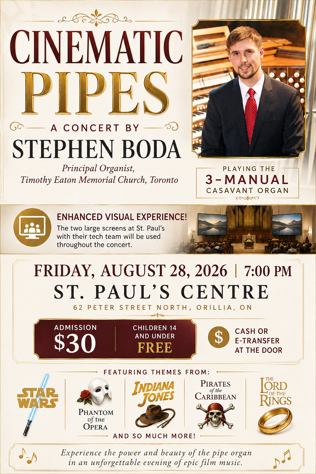 CINEMATIC PIPES - THE MOVIES MEET THE MIGHTY PIPE ORGAN - featuring organist Stephen Boda - St. Paul's Centre Orillia