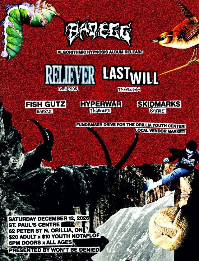 BAD EGG ALGORITHMIC HYPNOSIS ALBUM RELEASE SHOW (SIMCOE COUNTY EDITION)