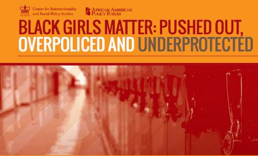 Click here to read the full report. Punitive rather than restorative responses to conflict contribute to the separation of girls from school and to their disproportionate involvement in the juvenile justice system. (Black Girls Matter, p. 33)
