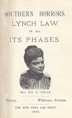 Cover of Southern Horrors, by anti-lynching campaigner, Ida B. Wells. The EJI report highlights the work of Wells on pages 48-49.