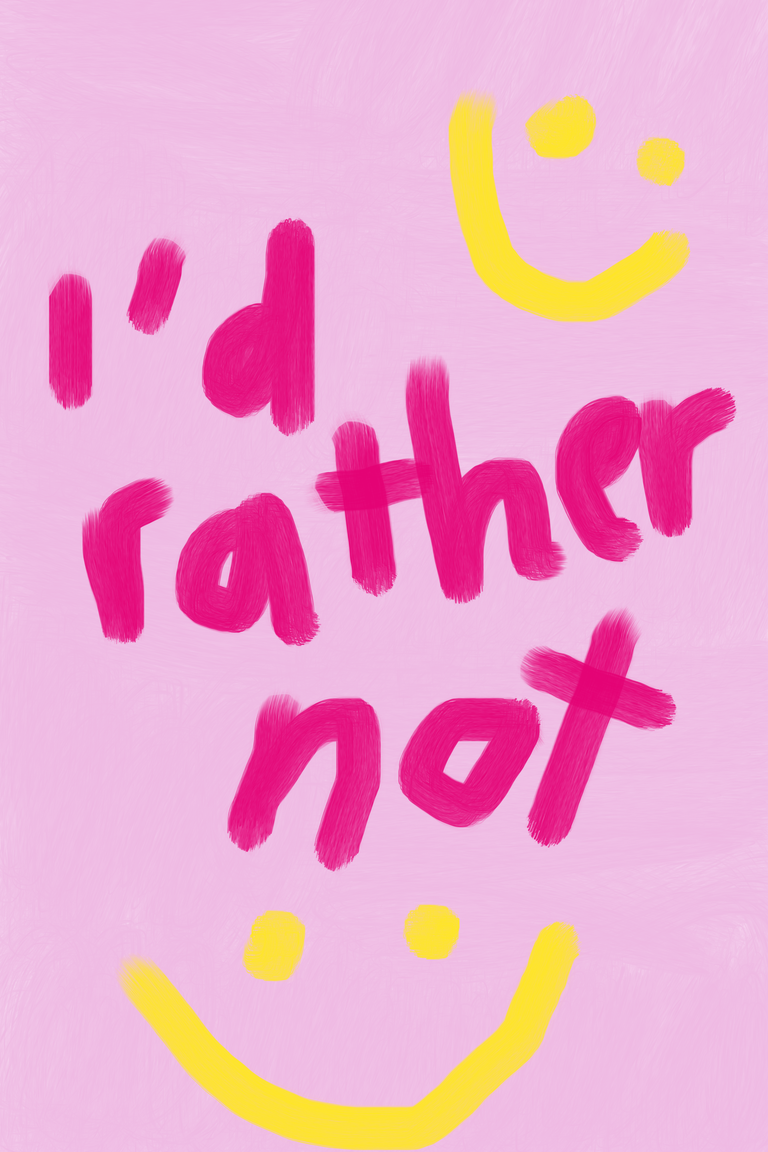 PassiveAgressive-Painting-Statement-Art-PasseAggressive-BrittanyByrne-IdRatherNot.png