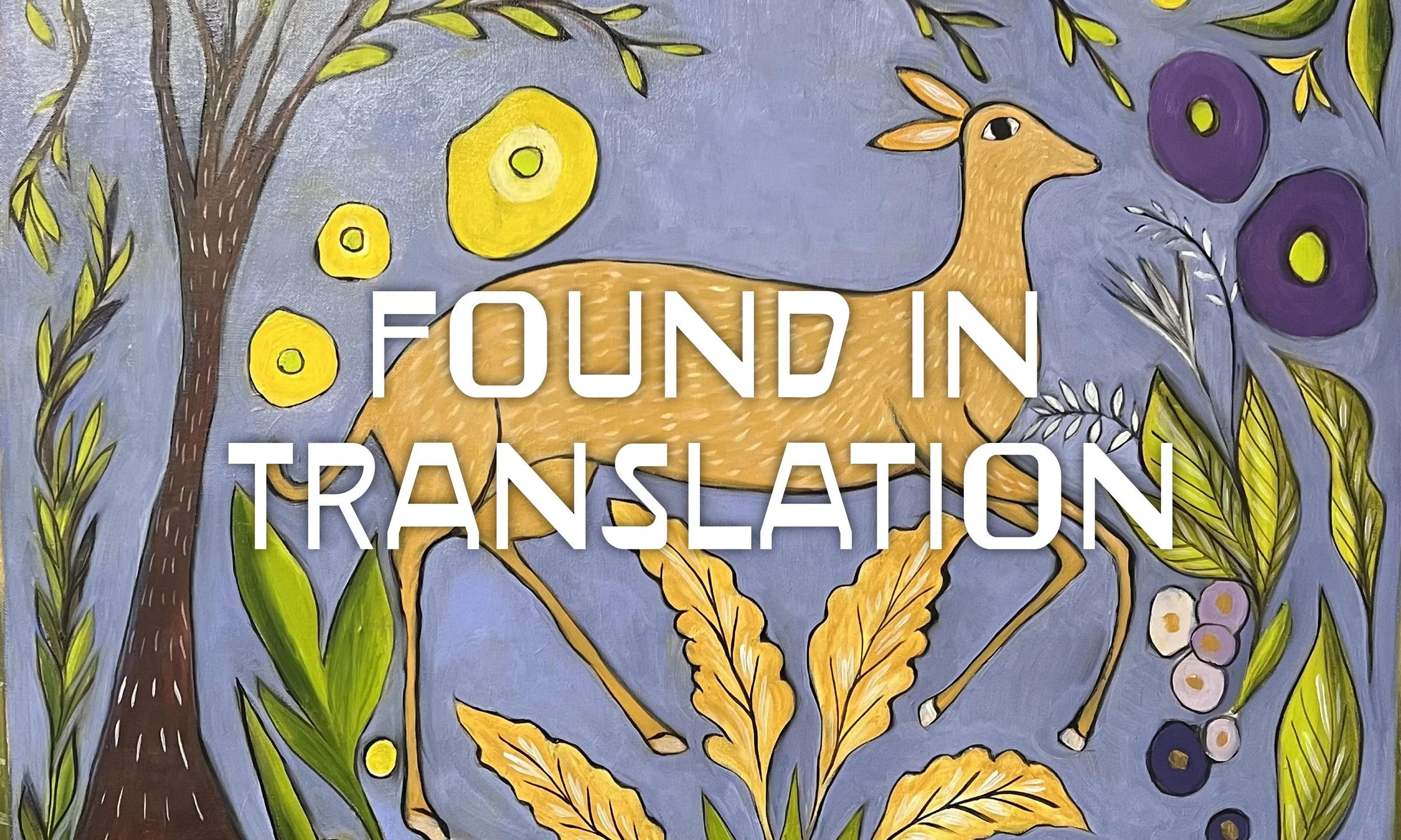 Found in Translation | Elizabeth Lancaster | Sept 4th - Sept 26th