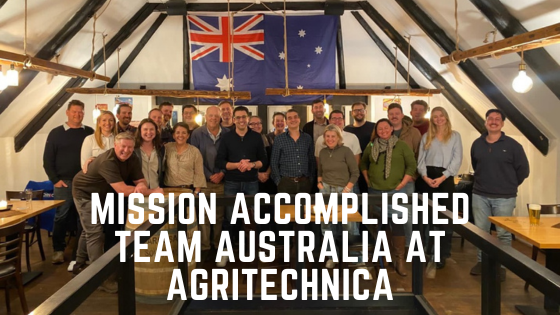 Mission Accomplished - Team Australia at AgriTechnica